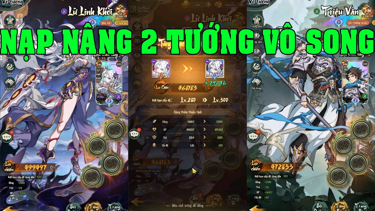 Quần Anh Phong Hoa Lục Nạp 1 Triệu Nâng 2 Tướng Lên Vô Song Tăng Mạnh Lực Chiến Lên TOP 1 Server
