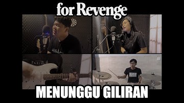 For Revenge - Menunggu Giliran ft. Elsa Japasal ( Cover )