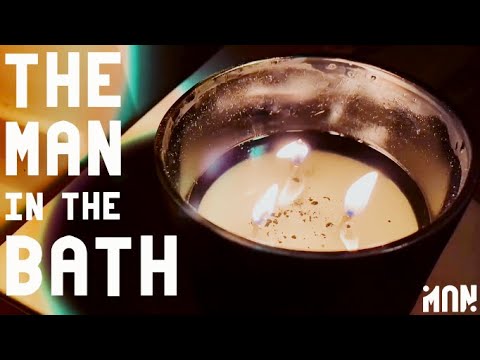 The Man in the Bath (Short Film)