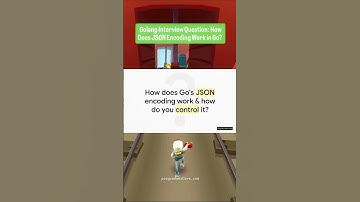 Golang Interview Question: How Does JSON Encoding Work in Go? | Go Explained