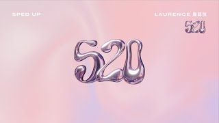 520 ”I Love You“ (sped up version) - Laurence 罗艺恒