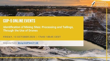 #MinamataCOP5 Event: Identification of mining sites: processing & tailings, through use of drones