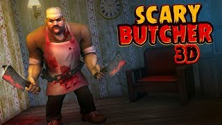 Scary Butcher 3D - Butcher's House Tour | Android Gameplay | screenshot 5