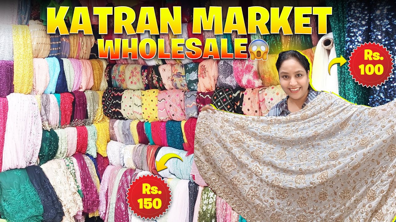 KATRAN MARKET DELHI |DELHI WHOLESALE MARKET  EP :29  