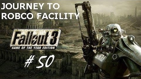 Fallout 3 |50| Journey to Robco Facility