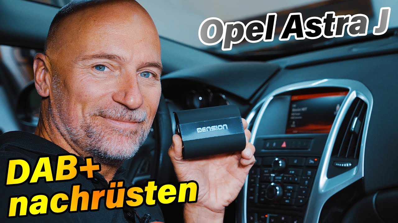 Opel Astra J DAB+ nachrüsten mit Adapter, schnell + günstig