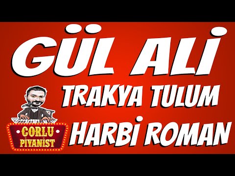 Gül Ali - Roman Havası  - Trakya TULUM