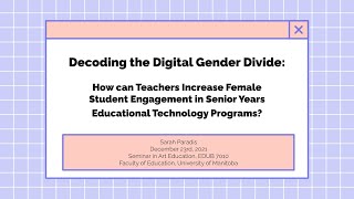 Decoding the Digital Gender Divide: Presentation, 2021.