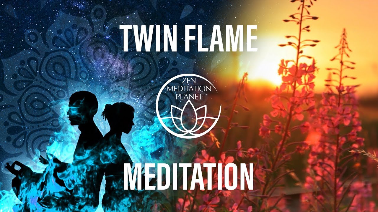 Twin Flame Meditation: Positive Changes of Chakra; Feel the ...