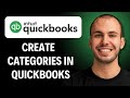 How to Create Categories in QuickBooks Online [2026 GUIDE]