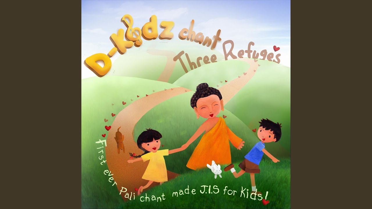 Ti Sarana Three Refuges Childrens Version feat D Kidz