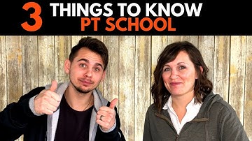 3 Things to Know Before Starting PT School
