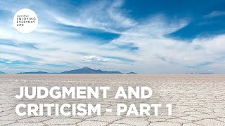 Judgment and Criticism - Part 1 | Joyce Meyer | Enjoying Everyday Life Teaching