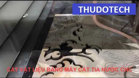 CẮT GẠCH THẢM CNC BẰNG MÁY CẮT TIA NƯỚC - THỦ ĐÔ TECH