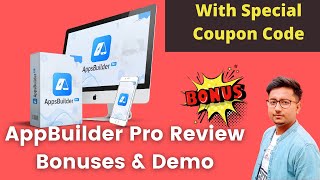 AppBuilder Pro Review | Appbuilder pro Demo with Huge🔥 Custom 🎁Bonuses🎁 | Demo By Real User