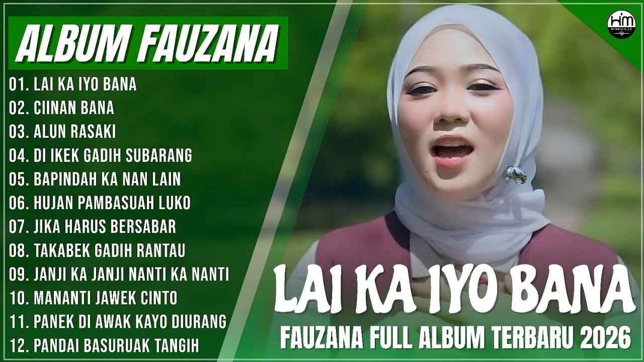FAUZANA - LAGU MINANG TERBARU FULL ALBUM TERPOPULER 2026 -  LAI KA IYO BANA - CIINAN BANA