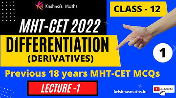 Differentiation | Previous 18 years MHT-CET MCQs Lecture 1| MHT-CET2022 | Krishnas Maths