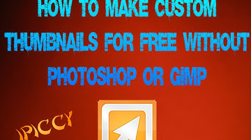 How to create custom thumbnails without photoshop or gimp...