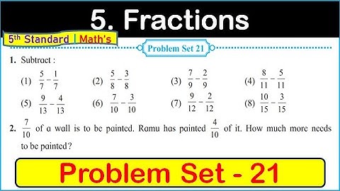 problem set 21 class 5 maths | chapter 5 fractions problem set 21 class 5 | Maharashtra Board