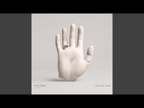 Chet Faker — Release Your Problems