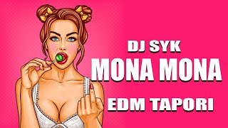 Mona mona new cg song dj remix | EDM Tapori | cg song viral cg song dj remix DJ SYK