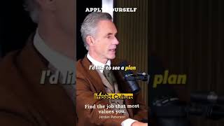 Find the job that most values you | Jordan Peterson — #hustle #motivation #motivacion #inspiration