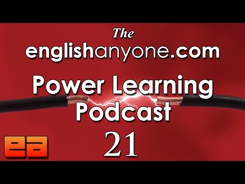 The Power Learning Podcast - 21 - Direct Learning For Fast English Fluency - EnglishAnyone.com