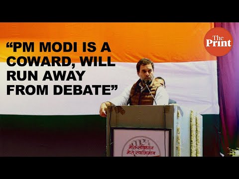 Modi is a coward, will run away from a debate with me, says Rahul Gandhi