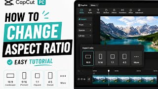 How To Change Aspect Ratio In CapCut PC | Easy Tutorial