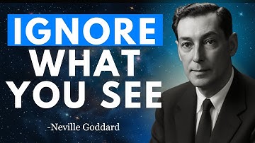 How to Ignore Reality and Create a New One | Neville Goddard