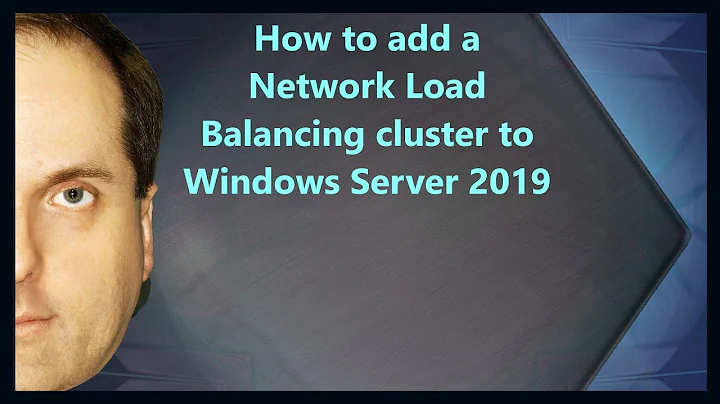 How to add a Network Load Balancing cluster to Windows Server 2019