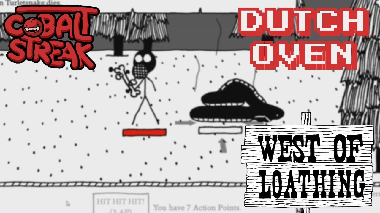 West of Loathing 15 Dutch Oven Cobalt Streak YouTube