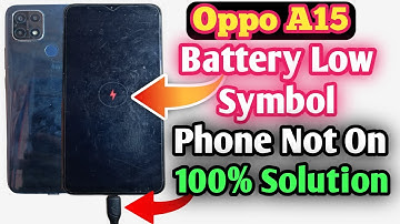 Oppo a15 dead only charging logo how to repair oppo a15 dead charging logo blink battery low symbol