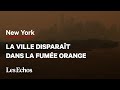 Les images impressionnantes de New York dans le brouillard orange
