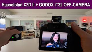 Hasselblad X2D II + GODOX iT32 Flash | Off-Camera Workaround
