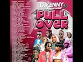 DJ KENNY PULL OVER DANCEHALL MIXFIX APR 2024