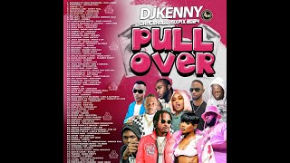 DJ KENNY PULL OVER DANCEHALL MIXFIX APR 2024