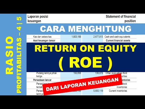 Cara Menghitung Return On Equity (ROE) dari Laporan Keuangan - Rasio Profitabilitas 4 | 5