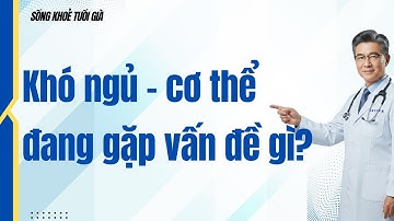 60 Tuổi Khó Ngủ? Đây Là 5 Mẹo Giúp Ngủ Ngon Mà Không Cần Dùng Thuốc