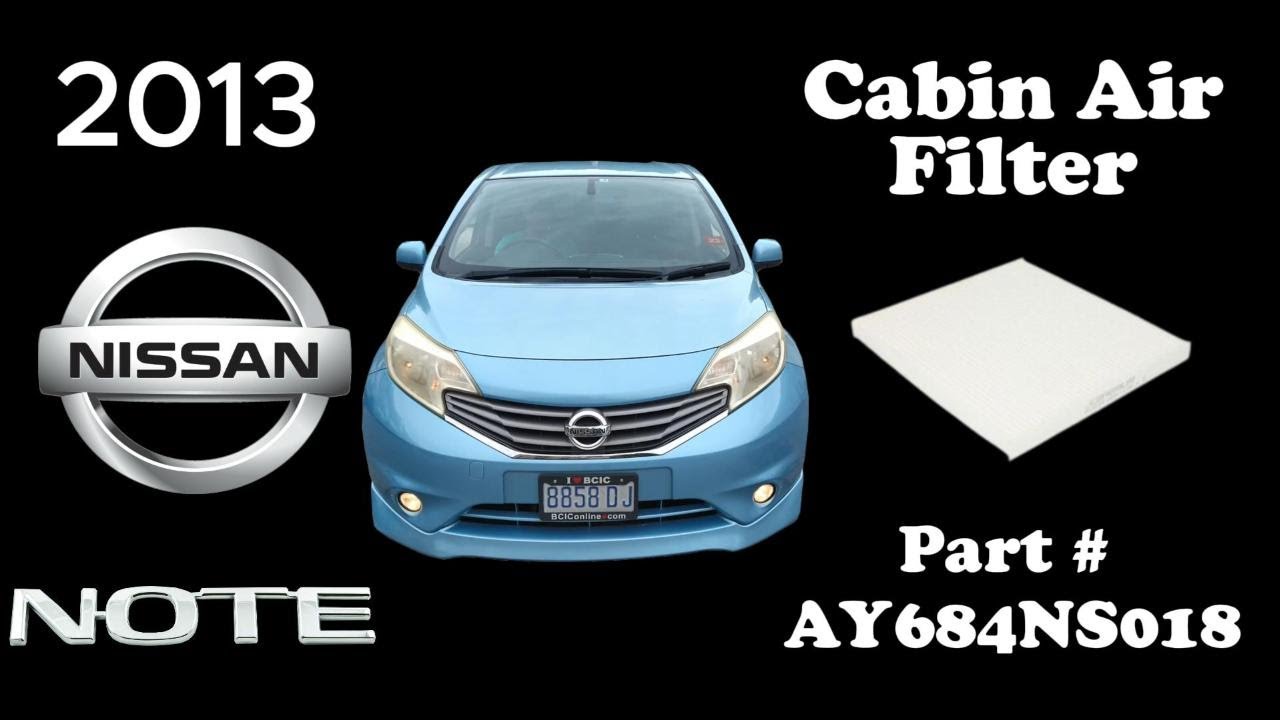 2013 Nissan Note Cabin Air Filter Replacement