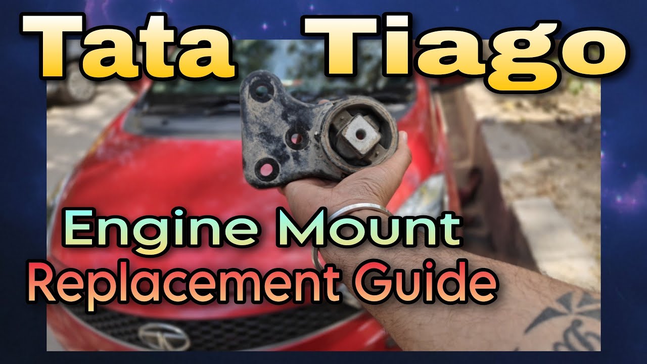 Tata Tiago Engine Mount Replacement Guide Tiago Repair No More tata-tiago-engine-mount-replacement-guide-tiago-repair-no-more