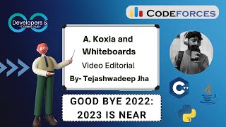 A. Koxia and Whiteboards | Good Bye 2022: 2023 is NEAR | Codeforces | DCC NIT-A