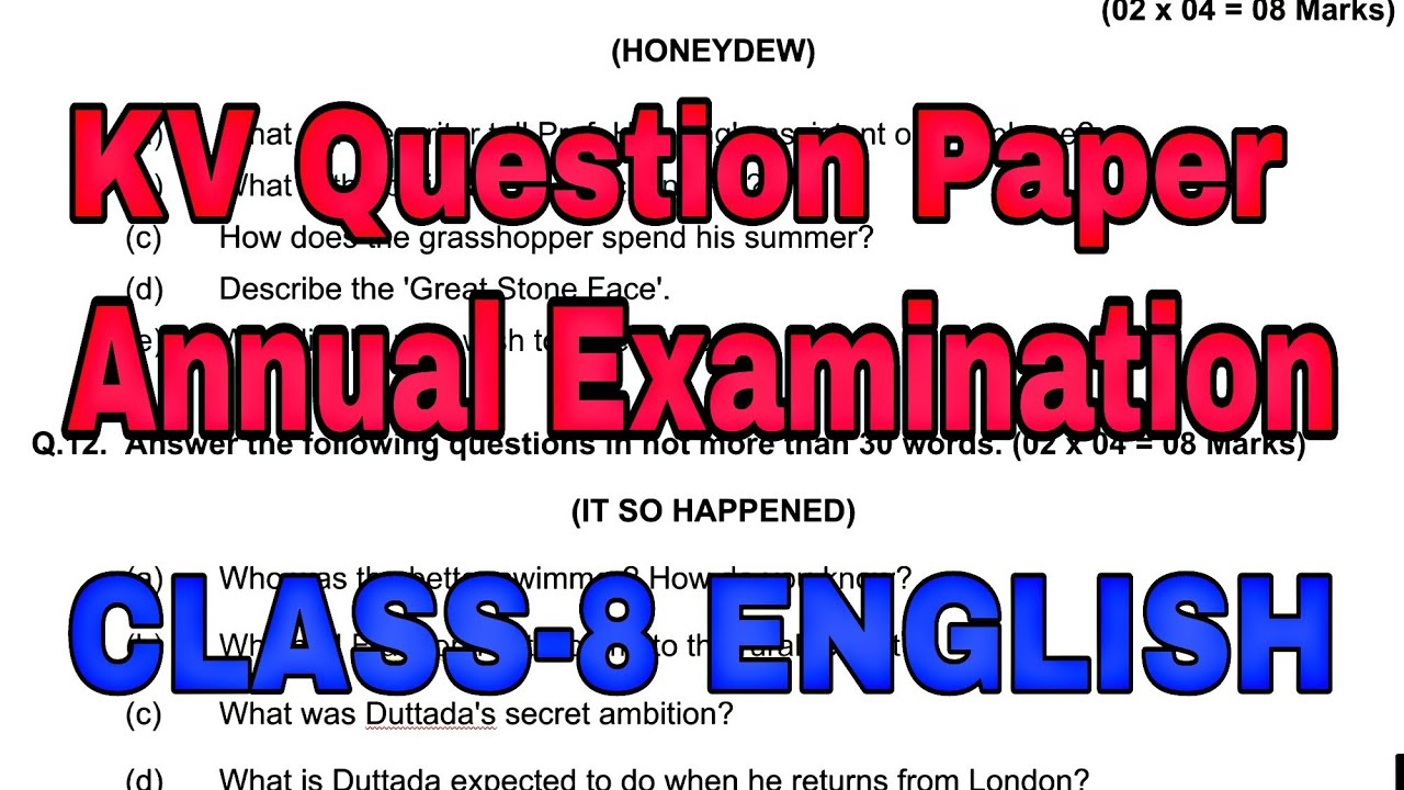 KV Question Papers / Class8 ENGLISH /previous year Annual Exam For KV