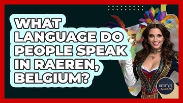 What Language Do People Speak In Raeren, Belgium?