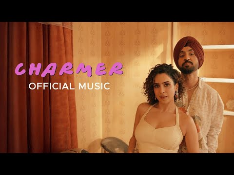 Diljit Dosanjh I Sanya Malhotra I Charmer | Raj Ranjodh | Avvy Sra | New Punjabi Song 2025