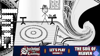 THE SOIL OF HEAVEN | Shadows Over Loathing #21