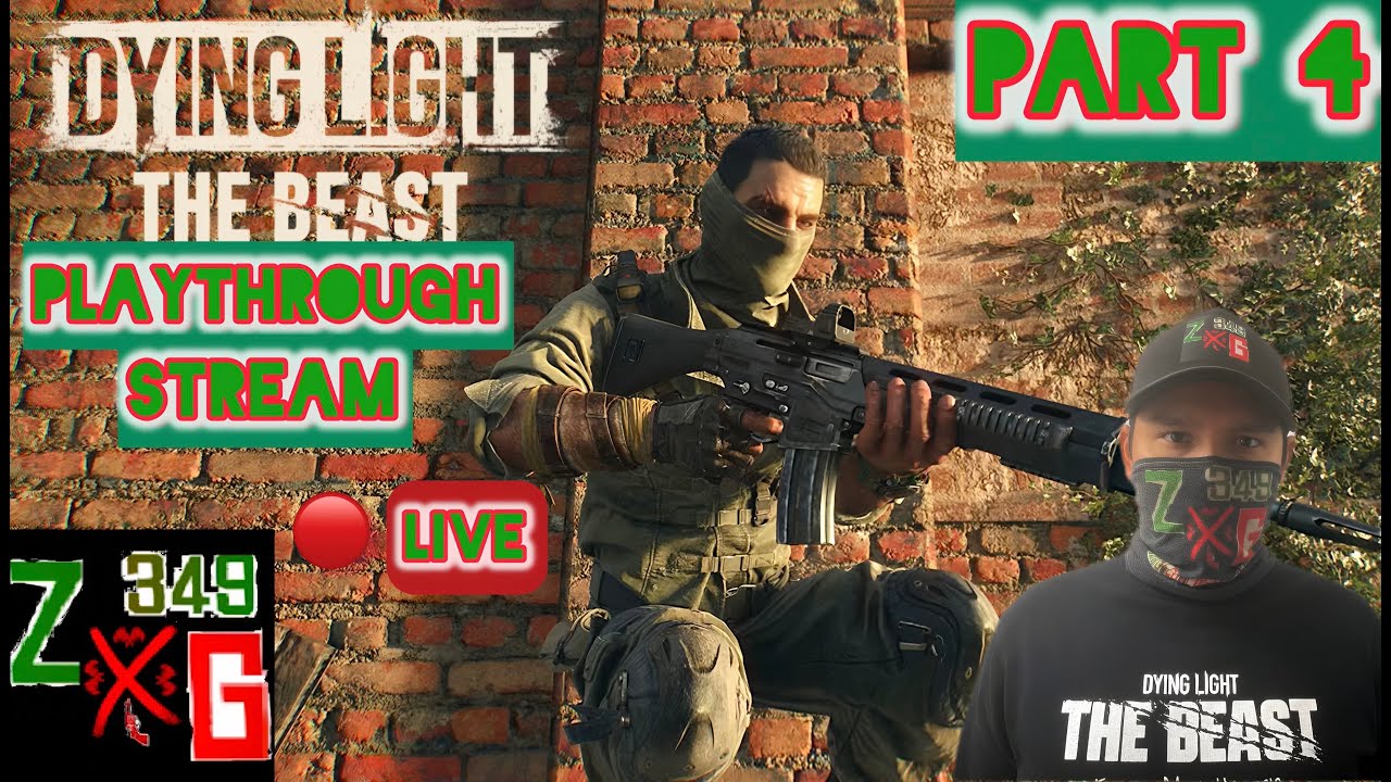 Dying Light The Beast Part 4 Playthrough Stream - YouTube