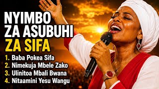 Vol6;🙏 NYIMBO ZA ASUBUHI ZA SIFA - BEST CHRISTIAN SWAHILI WORSHIP MORNING GOSPEL SONGS MIX 2026 