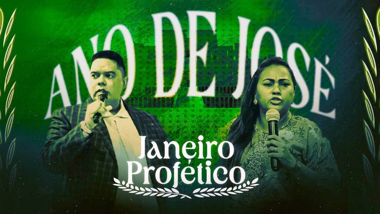 Janeiro Profético 2026 | O Ano de José Começou AO VIVO