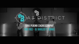 DJ Khaled ft. Drake | Erik Pereña | A3 DISTRICT